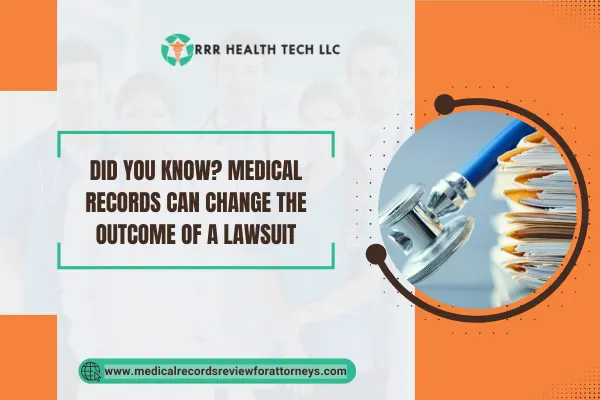 Did You Know? Medical Records Can Change the Outcome of a Lawsuit