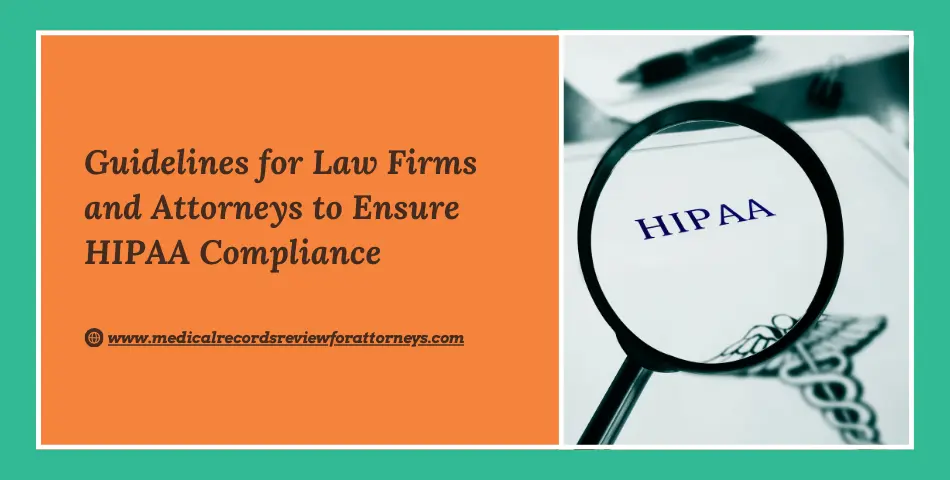 Guidelines for Law Firms and Attorneys to Ensure HIPAA Compliance