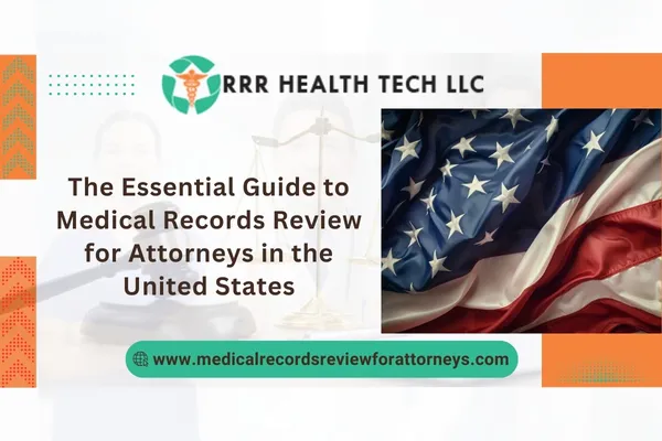 The Essential Guide to Medical Records Review for Attorneys in the United States