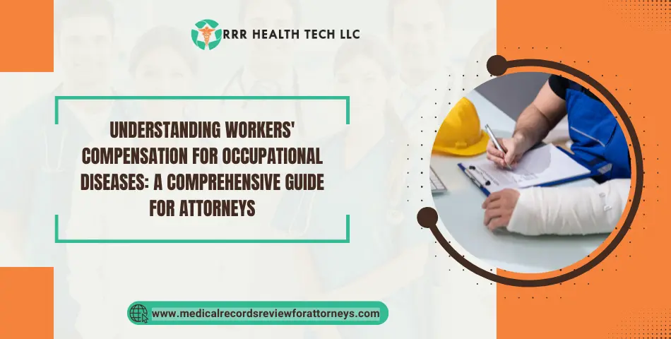 Understanding Workers' Compensation for Occupational Diseases: A Comprehensive Guide for Attorneys