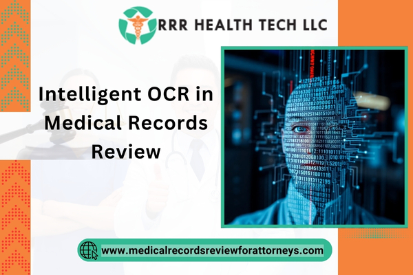 Intelligent OCR in Medical Records Review