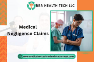 Medical Negligence Claims