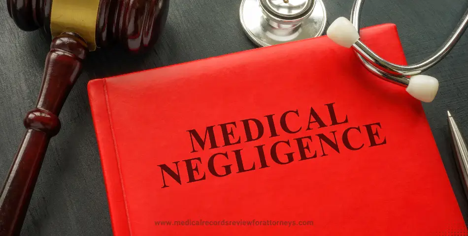 Medical Negligence Claims