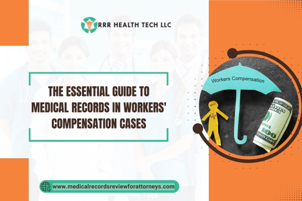 The Essential Guide to Medical Records in Workers' Compensation Cases