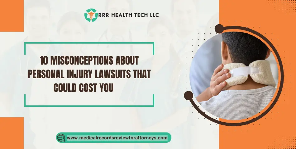 10 Misconceptions About Personal Injury Lawsuits That Could Cost You