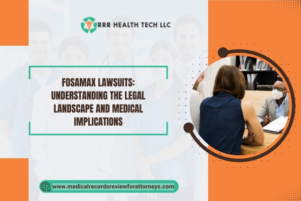 Fosamax Lawsuits Understanding the Legal Landscape and Medical Implications