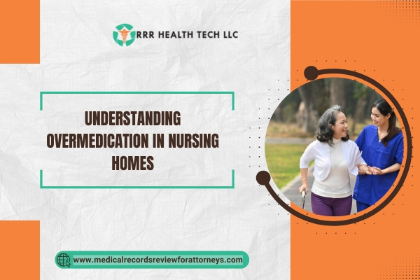 Understanding Overmedication in Nursing Homes