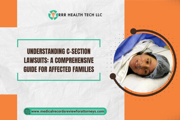 Understanding C-Section Lawsuits A Comprehensive Guide for Affected Families