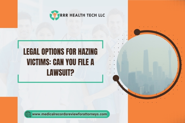 Legal Options for Hazing Victims Can You File a Lawsuit