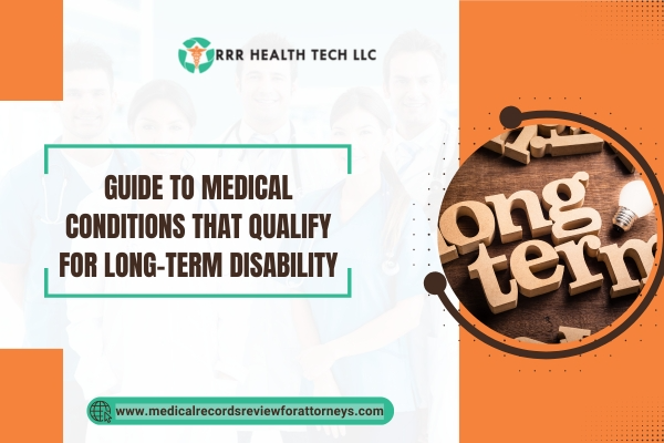 Guide to Medical Conditions That Qualify for Long-Term Disability