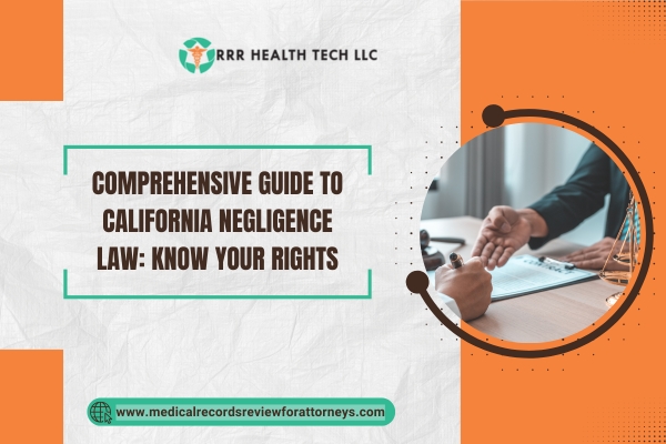 Comprehensive Guide to California Negligence Law Know Your Rights