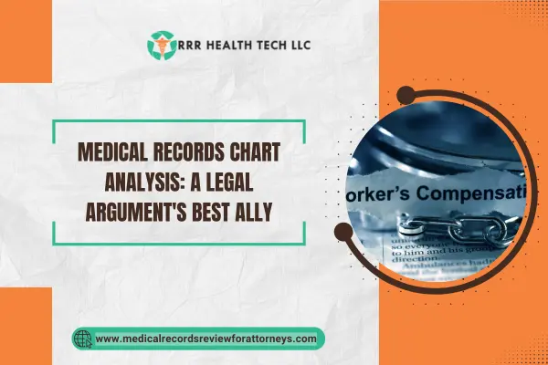 Medical Records Chart Analysis: A Legal Argument's Best Ally
