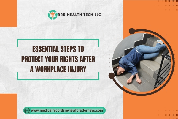 Essential Steps to Protect Your Rights after a Workplace Injury