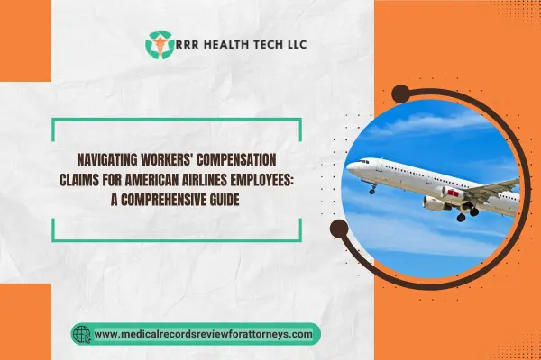 Navigating Workers' Compensation Claims for American Airlines Employees: A Comprehensive Guide