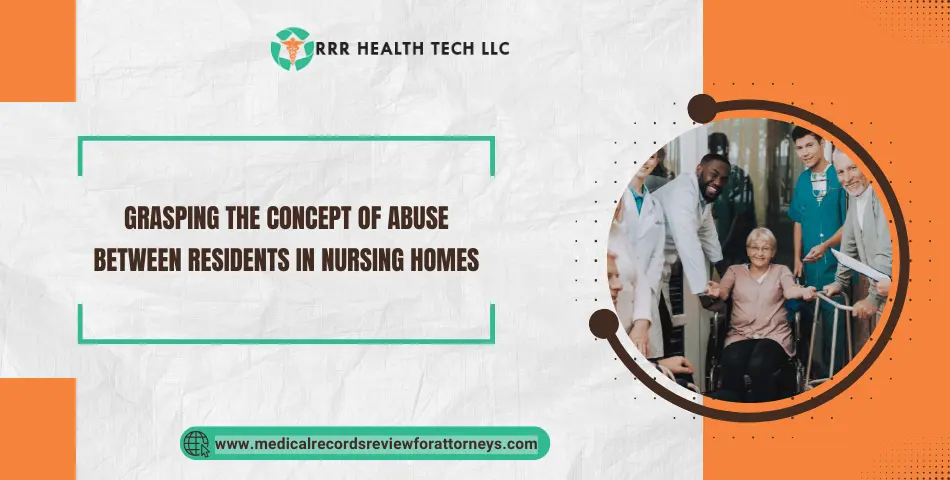 Grasping the Concept of Abuse between Residents in Nursing Homes