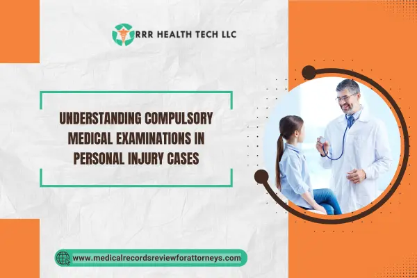Understanding Compulsory Medical Examinations in Personal Injury Cases