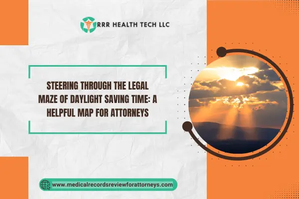 Steering through the Legal Maze of Daylight Saving Time: A Helpful Map for Attorneys