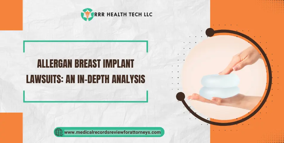 Allergan Breast Implant Lawsuits: An In-Depth Analysis