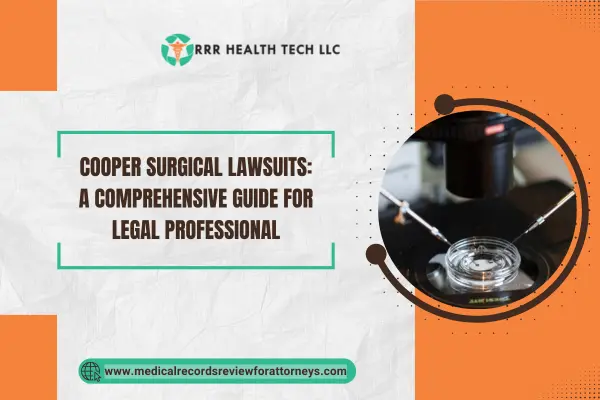 Cooper Surgical Lawsuits: A Comprehensive Guide for Legal Professional