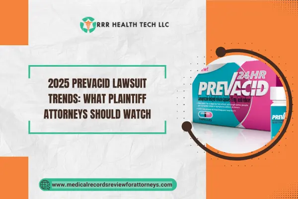 2025 Prevacid Lawsuit Trends: What Plaintiff Attorneys Should Watch