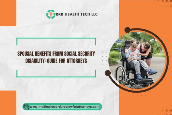Spousal Benefits from Social Security Disability: Guide for Attorneys