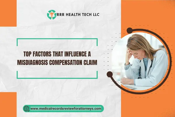 Top Factors That Influence a Misdiagnosis Compensation Claim