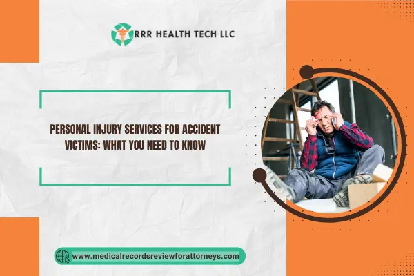 Personal Injury Services for Accident Victims: What You Need to Know