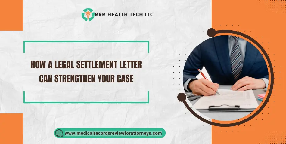 How a Legal Settlement Letter Can Strengthen Your Case