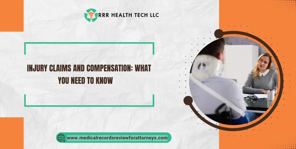 Injury Claims and Compensation: What You Need to Know