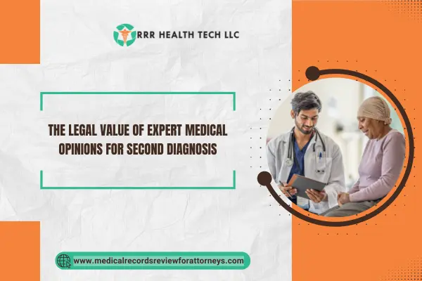 The Legal Value of Expert Medical Opinions for Second Diagnosis