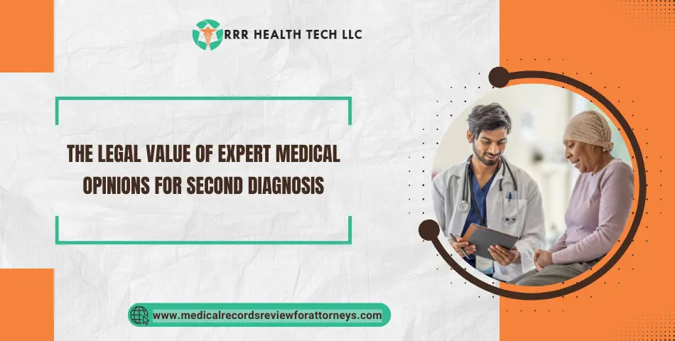 The Legal Value of Expert Medical Opinions for Second Diagnosis