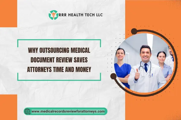 Outsource Medical Document Review to Save Time and Money